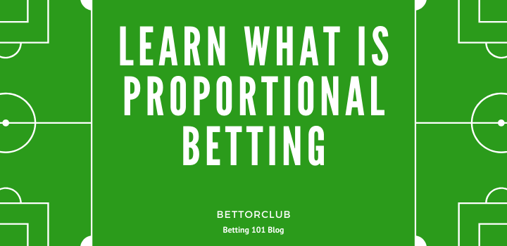 Learn What Is Proportional Betting Blog Featured Image