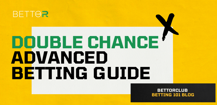 Double Chance Betting Guide Blog Featured Image