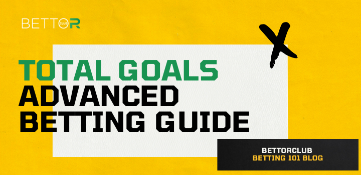 Total Goals Betting Guide Blog Featured Image