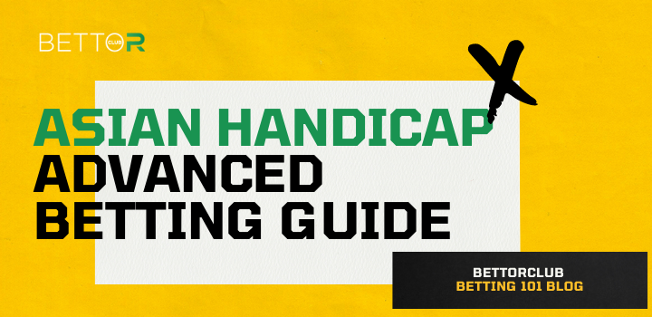 Asian Handicap Betting Guide Blog featured image