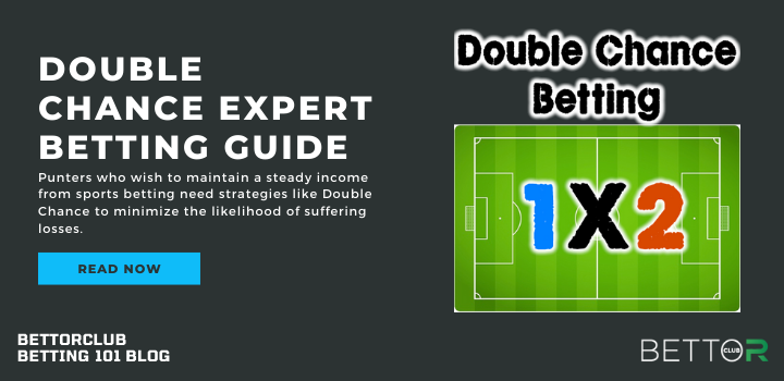 Expert Betting Guide For Double Chance Betting Blog Featured Image