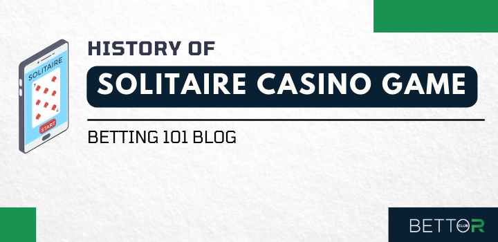 History Of Solitaire Casino Game Blog Featured Image