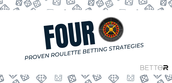 Four Proven Roulette Betting Strategies Blog Featured Image
