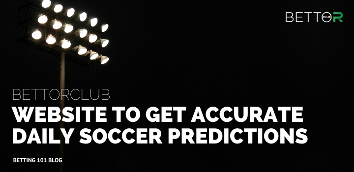 Top Website To Get Accurate Daily Soccer Predictions Blog Featured Image